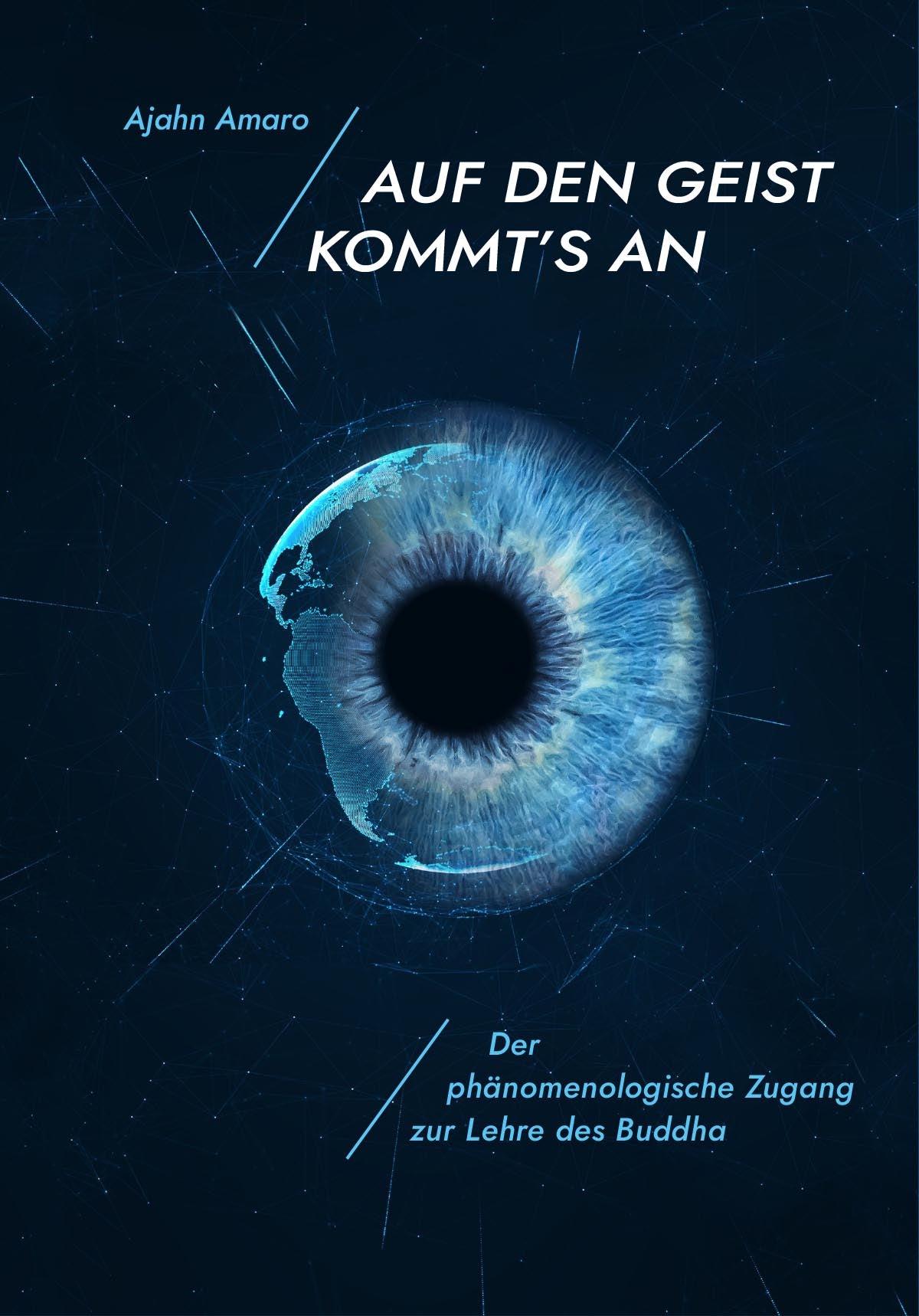 Auf den Geist kommt‘s an - Ajahn Amaro