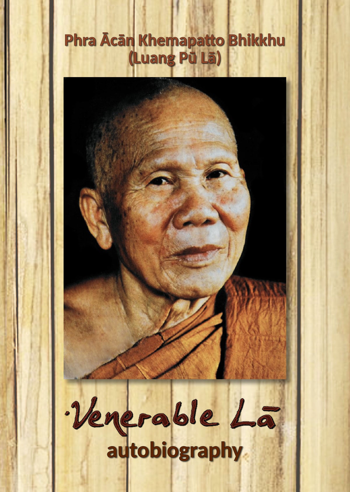 Venerable Lā – autobiography
