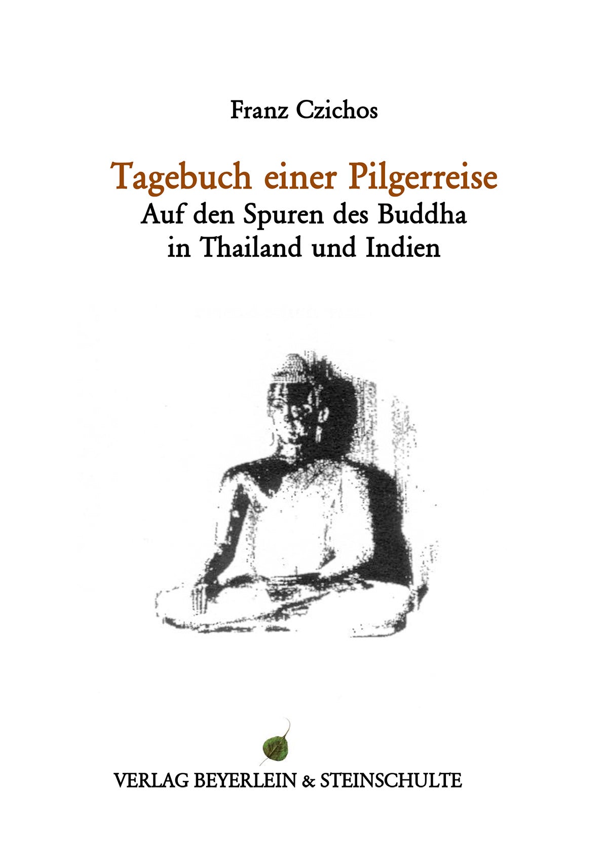 Tagebuch einer Pilgerreise