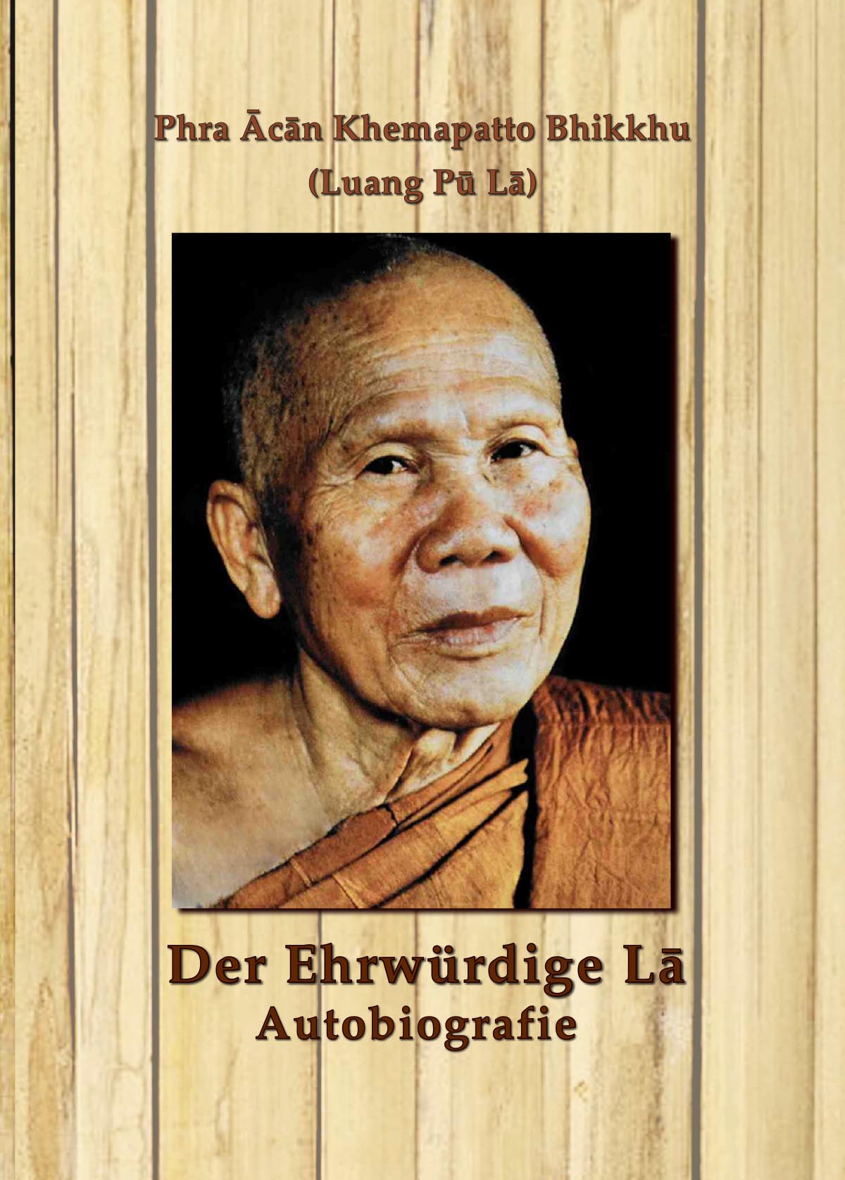 Der Ehrwürdige Lā - Autobiografie