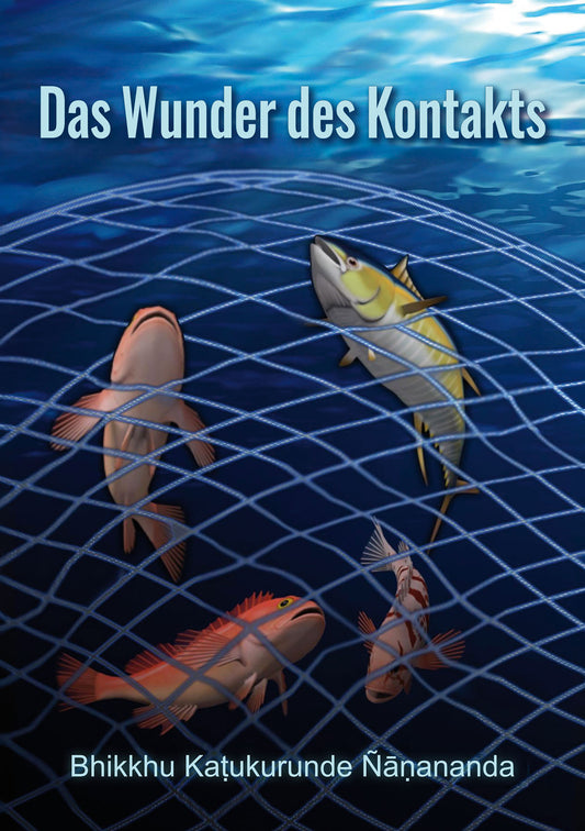 Das Wunder des Kontakts