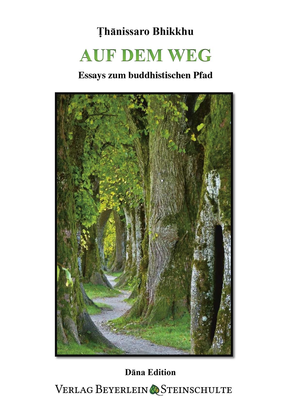 Auf dem Weg - Essays zum buddhistischen Pfad