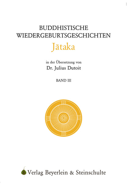 Jataka – Buddhistische Wiedergeburtsgeschichten