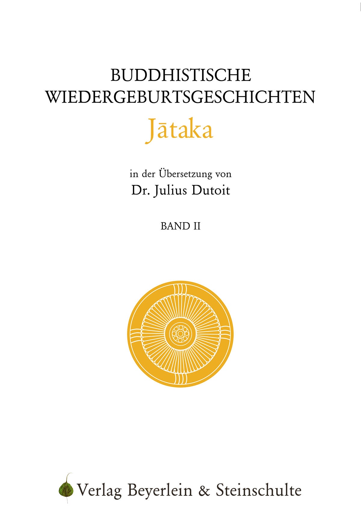 Jataka – Buddhistische Wiedergeburtsgeschichten