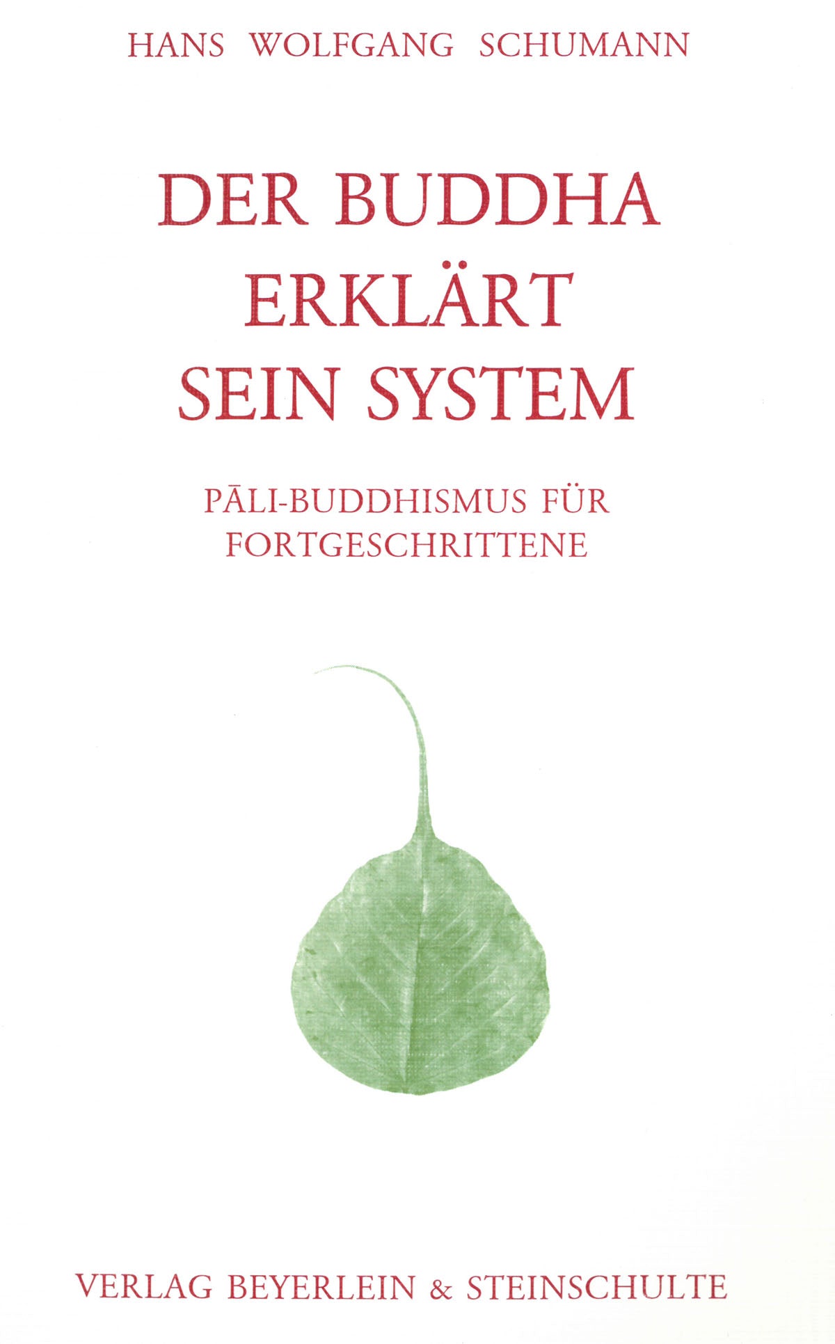 Der Buddha erklärt sein System