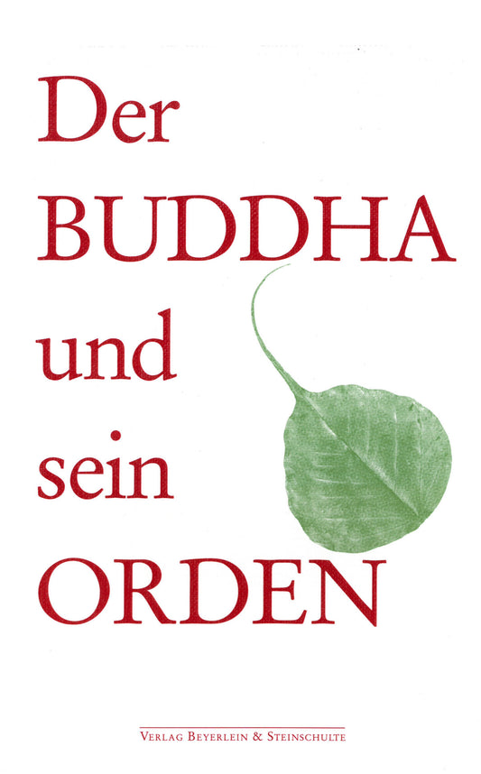 Der Buddha und sein Orden