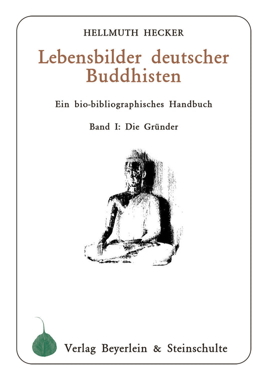 Lebensbilder deutscher Buddhisten (1)