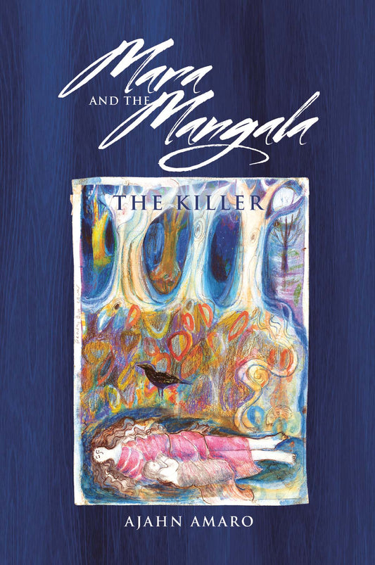 Mara and the Mangala - Ajahn Amaro