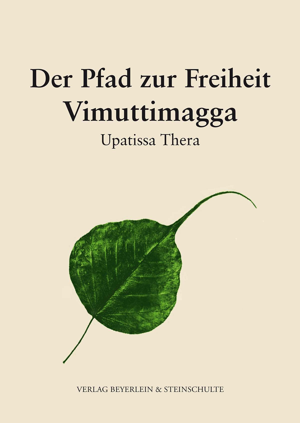 Der Pfad zur Freiheit Vimuttimagga